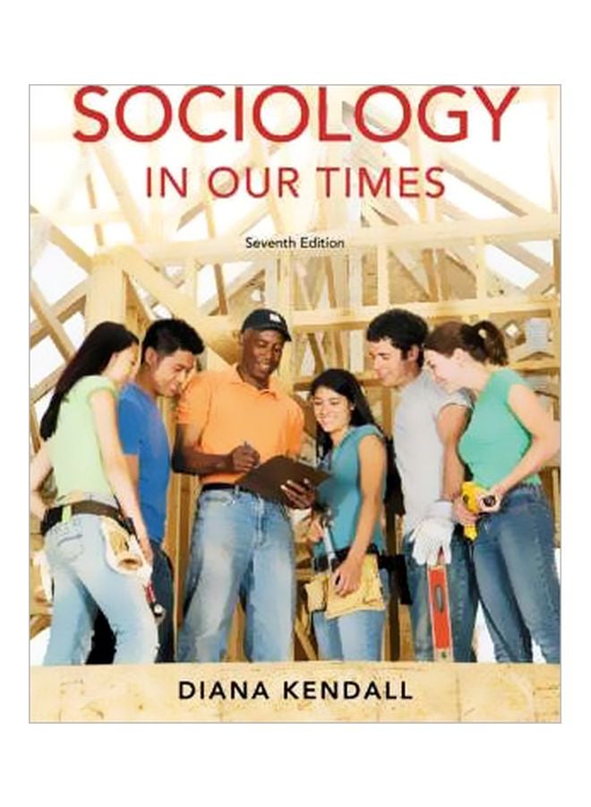 Sociology In Our Times Hardcover English by Diana Kendall - 04 January 2008 