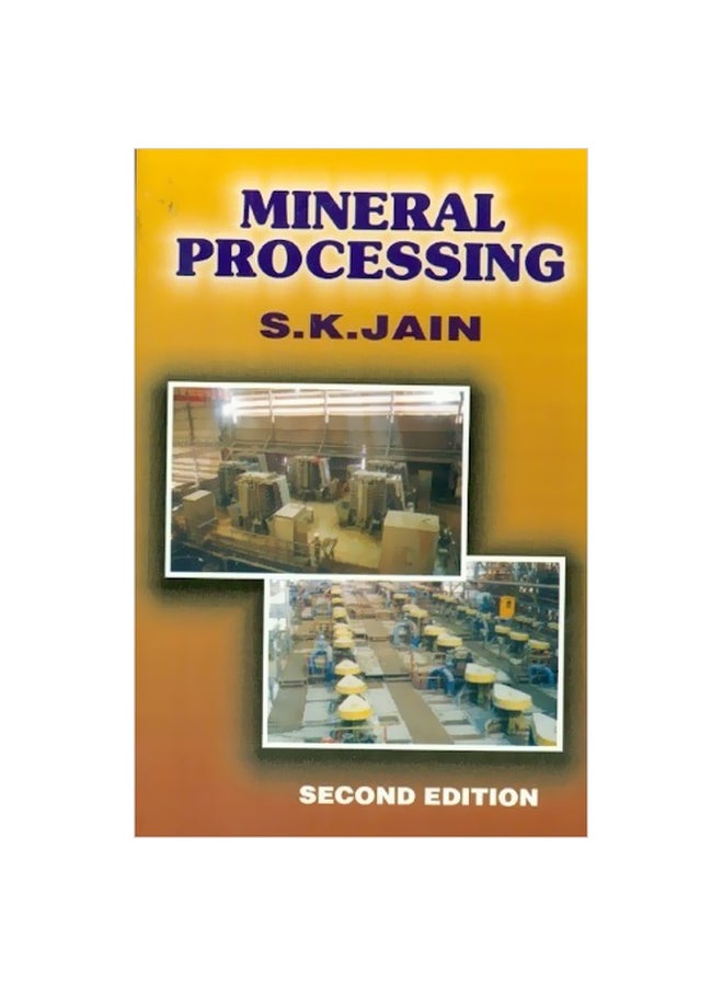 Mineral Processing Paperback English by Jain S.K - 01 January 2001 