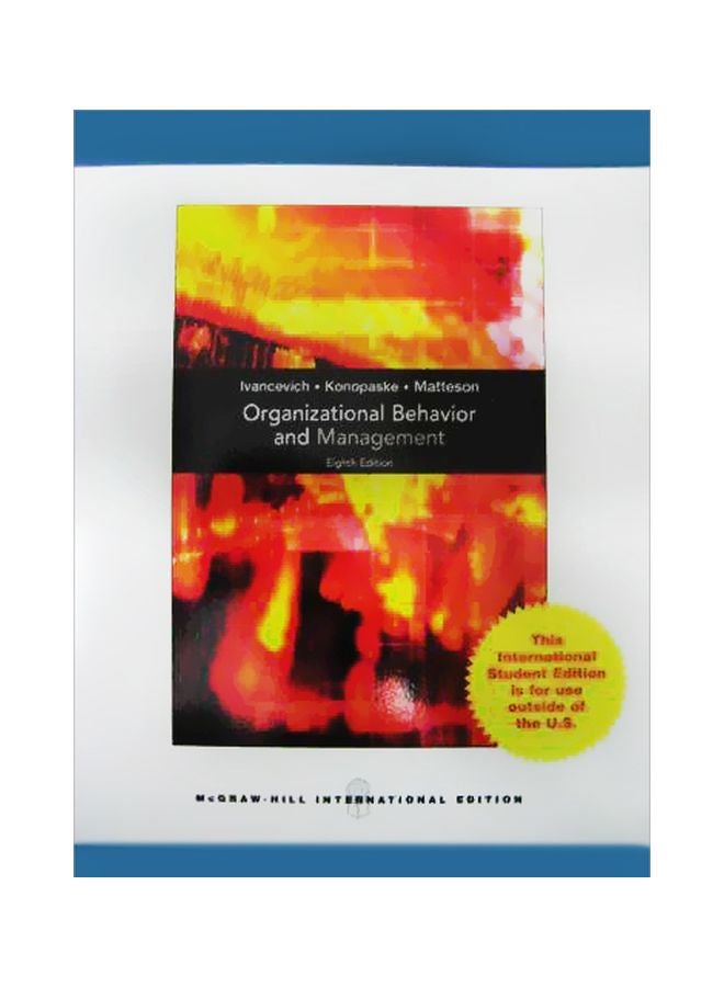 Organizational Behavior And Management Paperback English by Robert Konopaske - 01 March 2007 