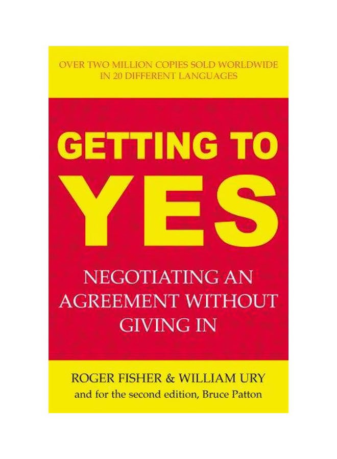 Getting To Yes: Negotiation An Agreement Without Giving It Paperback English by Bruce Patton - 07 August 2003 