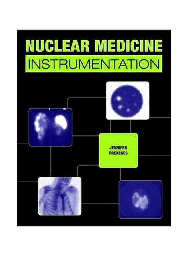 Nuclear Medicine Instrumentation Paperback English by Jennifer Prekeges - 25 December 2009