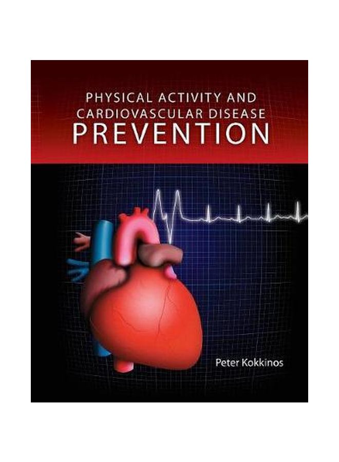 Physical Activity And Cardiovascular Disease Prevention Hardcover English by Peter Kokkinos - 15 September 2009 
