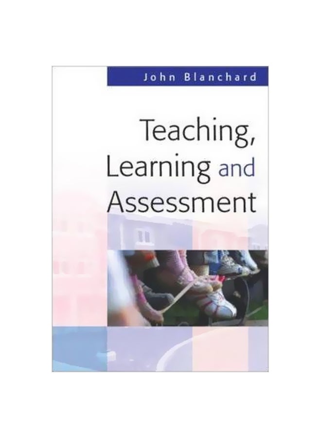 Teaching Learning And Assessment paperback english - 19 May 2011 