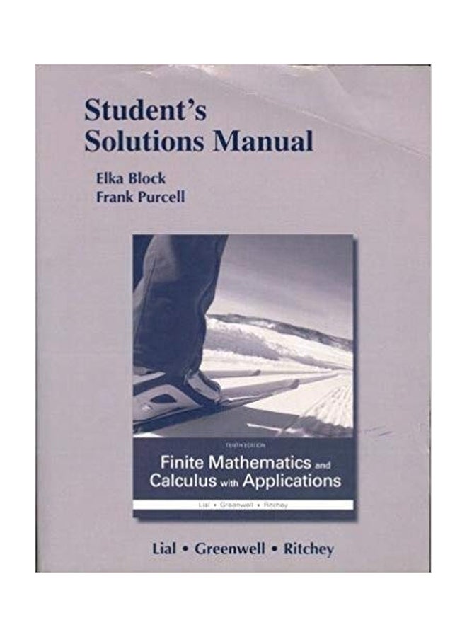 null - Finite Mathematics And Calculus With Applications: Student-s Solutions Manual 8th Edition Paperback English by Margaret L. Lial - 15 March 2016 - Image 1