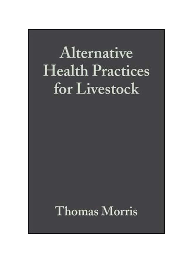 Alternative Health Practices For Livestock hardcover english - 04 April 2006 