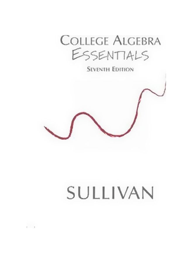 College Algebra Essentials Hardcover English by Michael Sullivan - 02 August 2004 