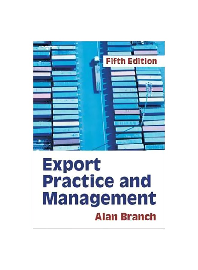 Export Practice And Management Paperback English by Alan E. Branch - 30 April 2006