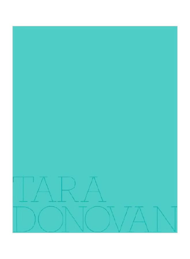 null - Tara Donovan Hardcover English by Nicholas Baume - 16 September 2008 - Image 1
