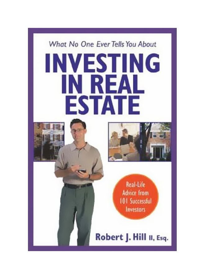 What No One Ever Tells You About Investing In Real Estate Paperback English by Robert J. Hill - 15 December 2004 