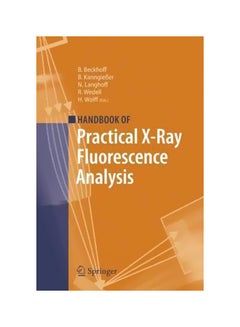 Handbook Of Practical X-ray Fluorescence Analysis Hardcover English by Burkhard Beckhoff - 30 June 2006