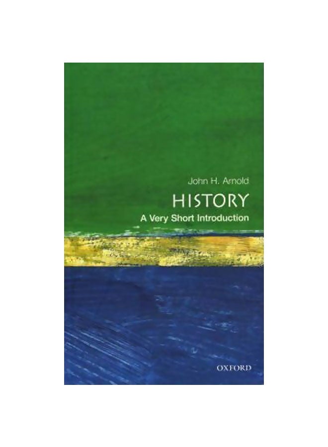 History: A Very Short Introduction Paperback English by John Arnold - 01 December 2000 