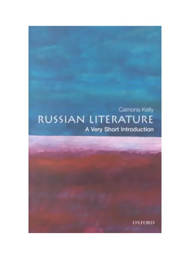 Russian Literature: A Very Short Introduction Paperback English by Catriona Kelly - 06 December 2001 