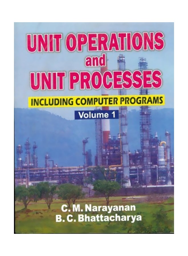 Unit Operations And Unit Processes Volume 1 Paperback English by C. M. Narayanan - 01 December 2006 