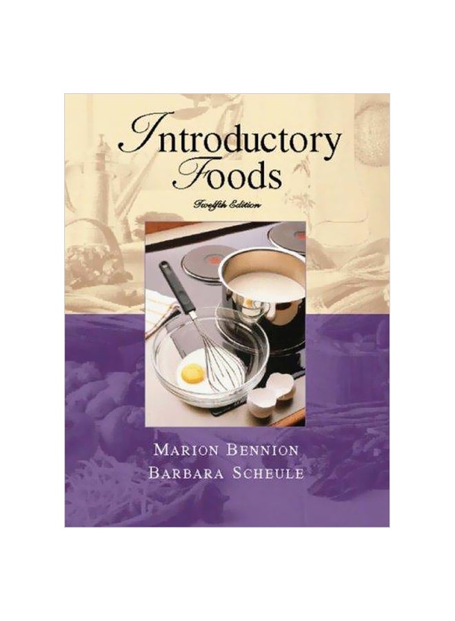 Introductoy Foods Paperback English by Marion Bennion - 14 August 2003