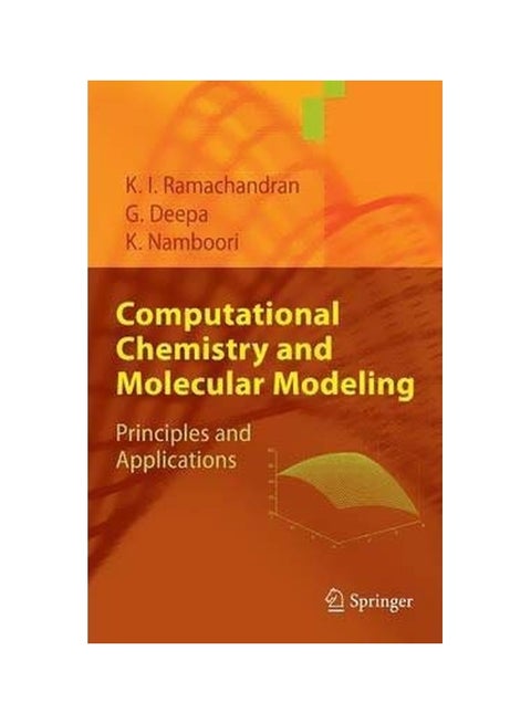 Computational Chemistry And Molecular Modeling: Principles And Applications Hardcover English by K. I. Ramachandran - 03 Jul 2008