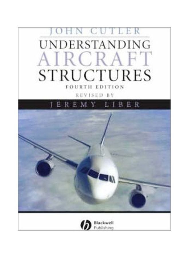 Understanding Aircraft Structures Paperback English by John Cutler - 01 February 2008