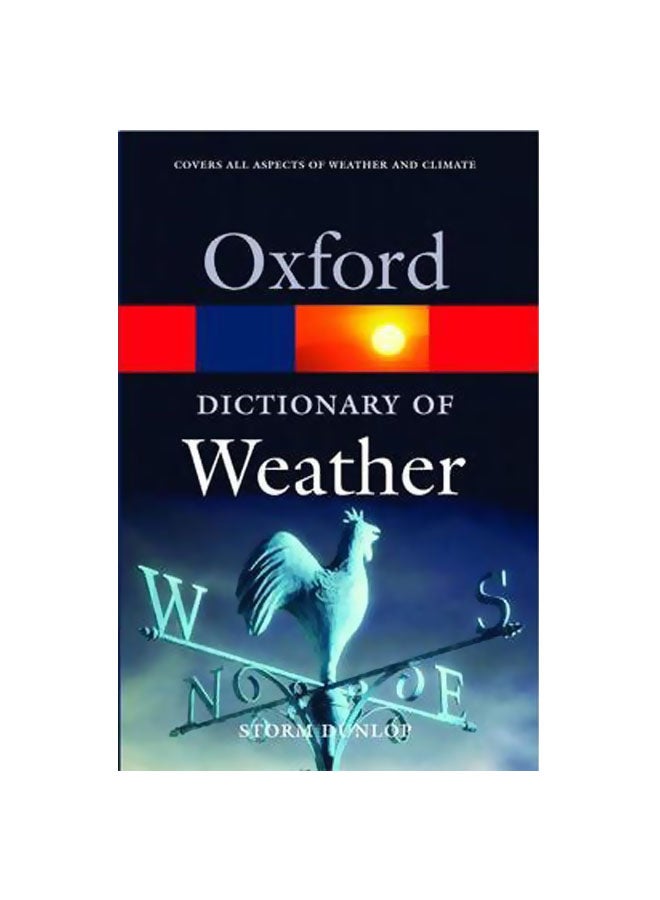 Oxford Dictionary Of Weather Paperback English by Storm Dunlop - 21 April 2005 