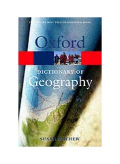 Oxford Dictionary Of Geography Paperback English by Susan Mayhew - 02 December 2004 - v1560152479/N26584951A_1