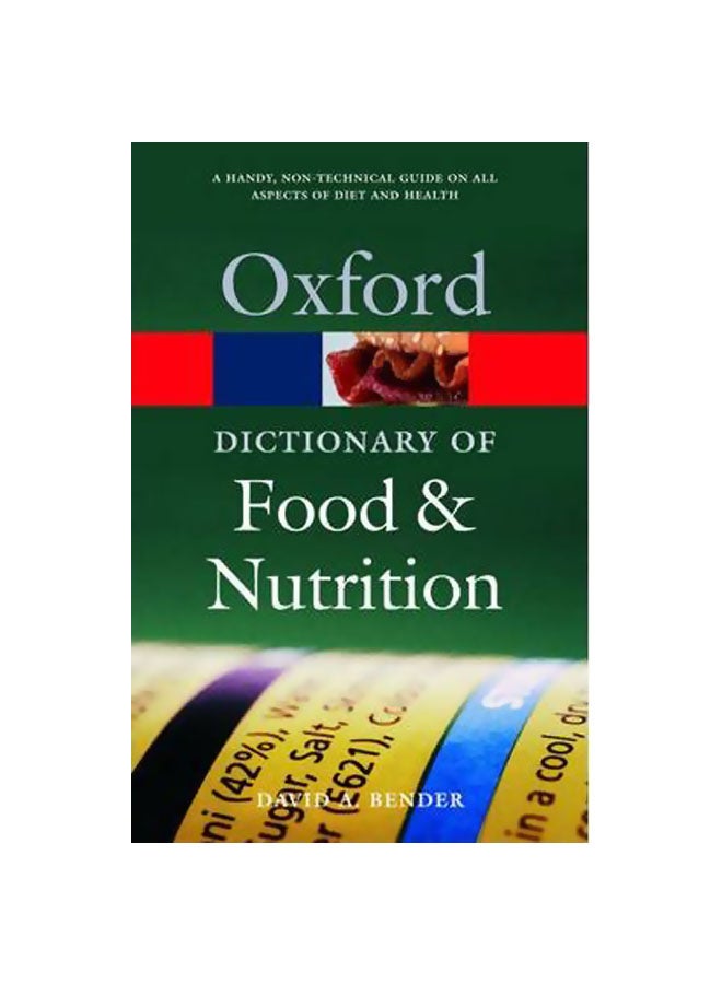 Oxford Dictionary Of Food And Nutrition Paperback English by David A. Bender - 28 April 2005 
