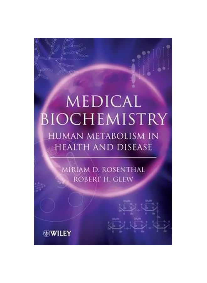Medical Biochemistry: Human Metabolism In Health And Disease Paperback English by Miriam D. Rosenthal - 30 April 2009