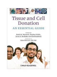 Tissue And Cell Donation: An Essential Guide Hardcover English by Rafael Matesanz - 01 June 2009