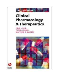 Lecture Notes: Clinical Pharmacology And Therapeutics Paperback English by John L. Reid - 03 November 2006