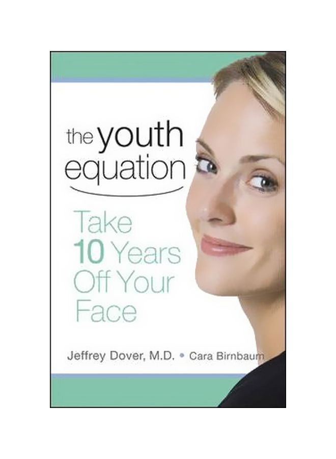 The Youth Equation: Take 10 Years Off Your Face hardcover english - 15 December 2008