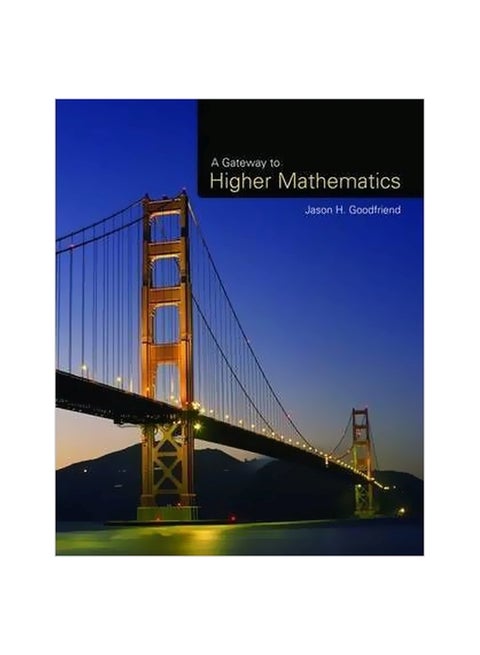 A Gateway To Higher Mathematics Hardcover English by Jason H. Goodfriend - 04-May-05