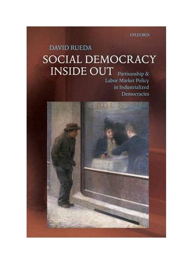 Social Democracy Inside Out Paperback English by David Rueda - 10-Jan-08