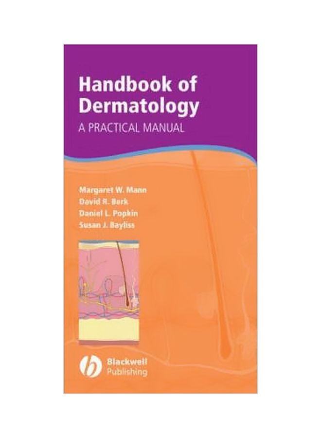 Handbook Of Dermatology: A Practical Manual Paperback English by Margaret W. Mann - 27 April 2009