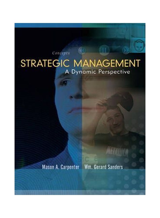 Strategic Management Adynamic Perspective Concepts Paperback English by Mason Carpenter - 01 March 2006 