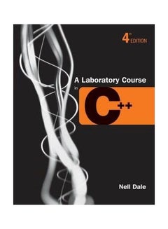 A Laboratory Course In C++ paperback english - 30 April 2004