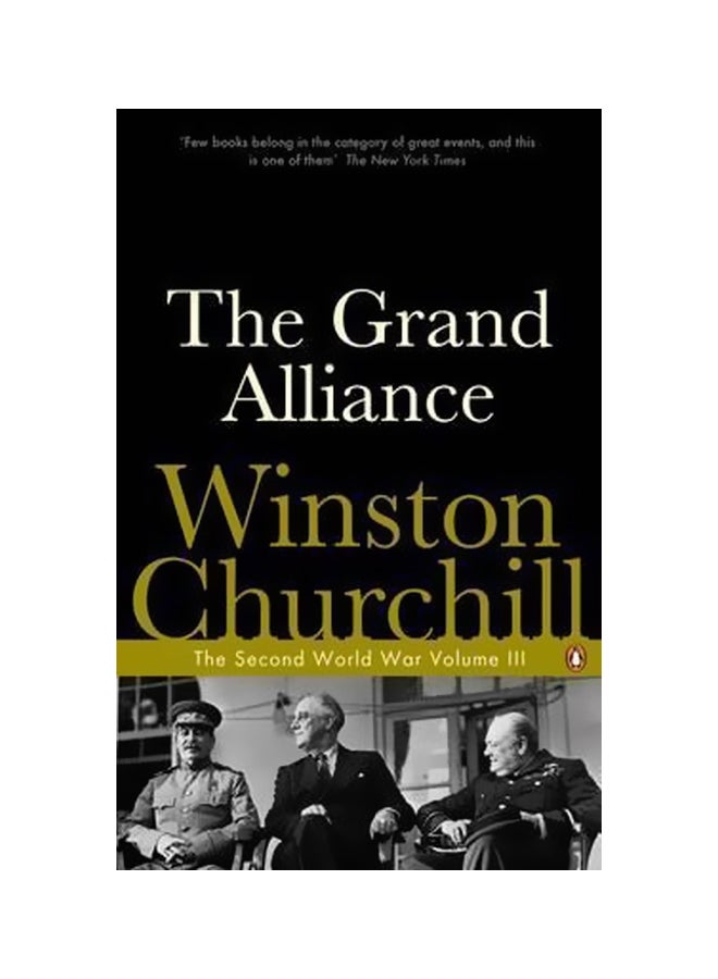 The Grand Alliance: The Second World War: Volume 3 Paperback English by Winston Churchill - 01-Mar-08 