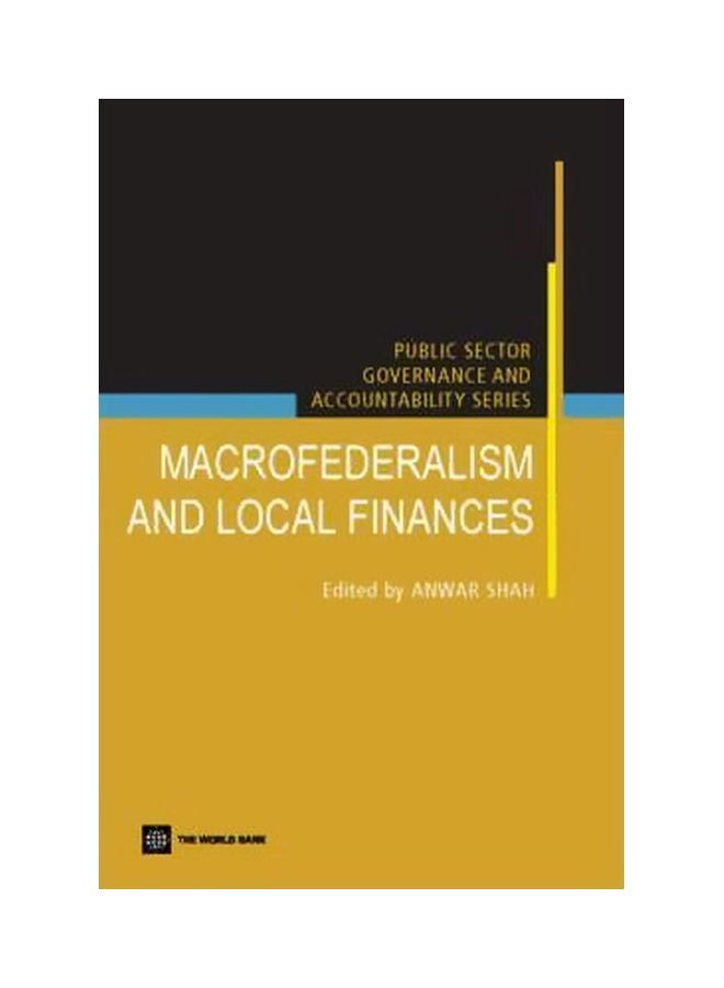 Macro Federalism And Local Finance Paperback English by Anwar Shah - 30 August 2008