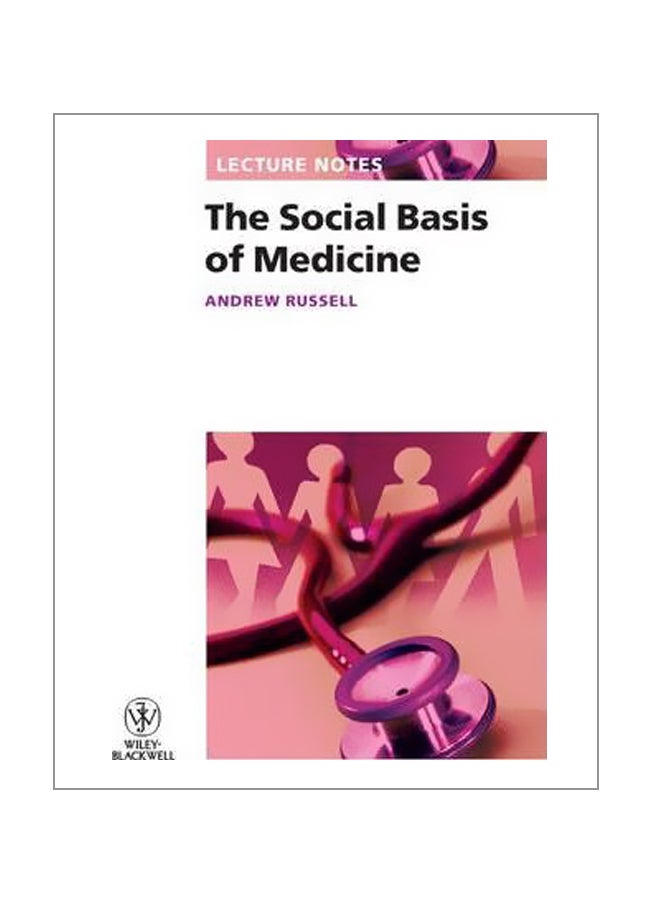 Lecture Notes: The Social Basis Of Medicine Paperback English by Andrew Russell - 15 April 2009