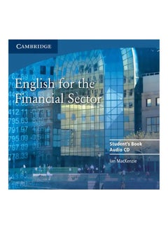 English For The Financial Sector Student's Audiobook English by Ian Mackenzie - 2-Jun-08 