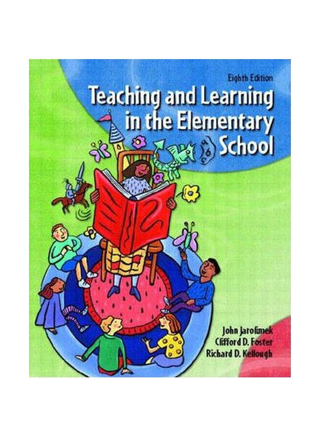 Teaching And Learning In the Elementary School Paperback English by Richard D. Kellough - 22 January 2004 
