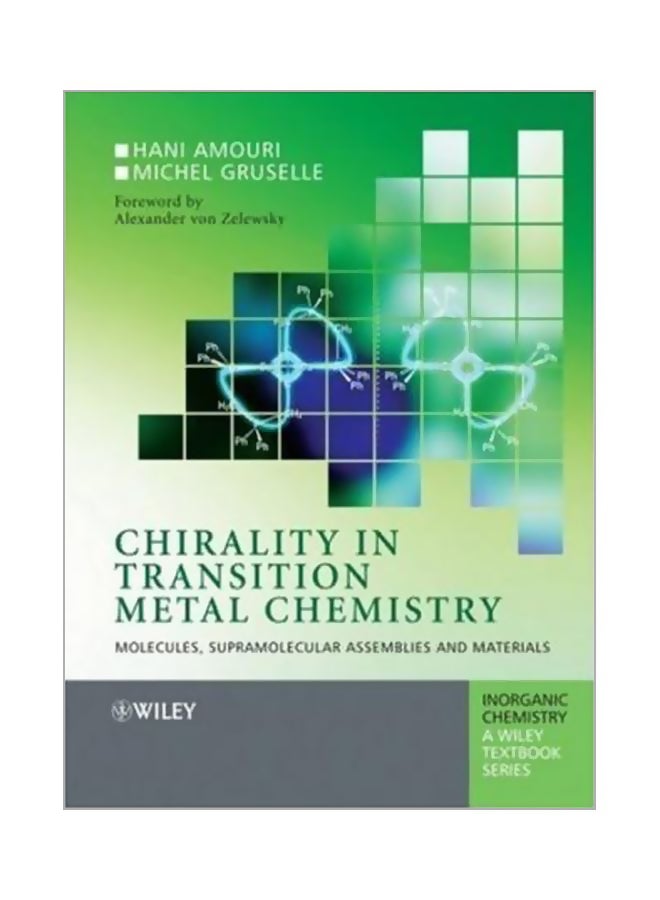 Chirality In Transition Metal Chemistry: Molecules, Supramolecular Assemblies And Materials Paperback English by Hanie Amouri - 20-Jan-09 - v1560152725/N26587382A_1