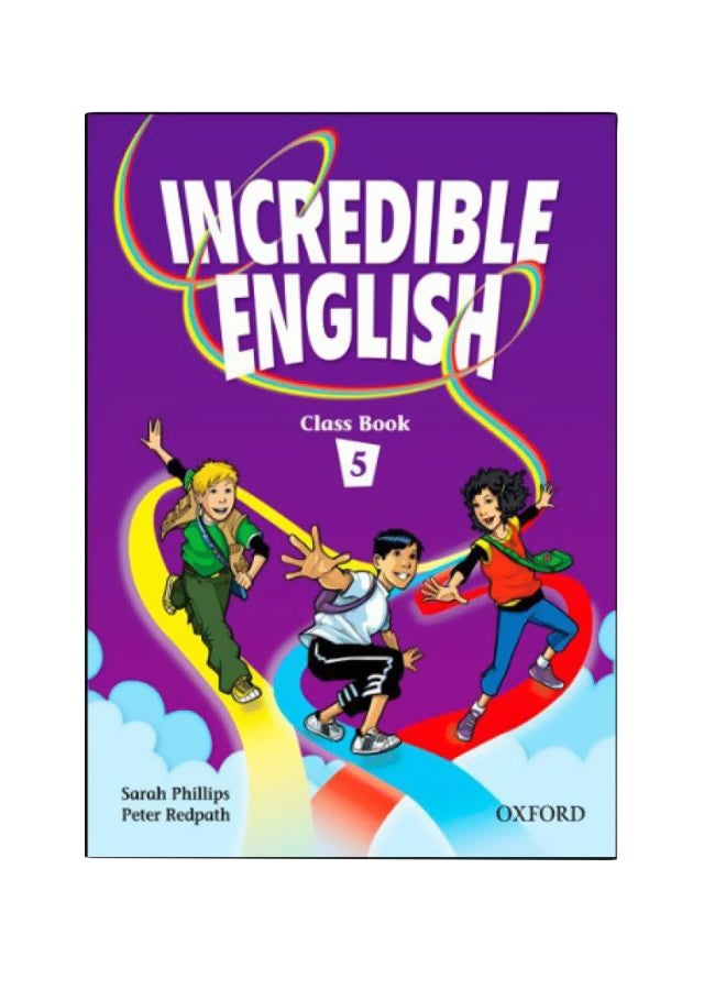 Incredible English 5: Class Book paperback english - 27-Mar-08