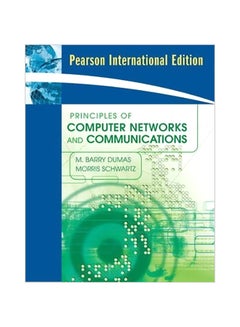 Principles Of Computer Networks And Communications Paperback English by M. Barry Dumas - 1-Mar-08 