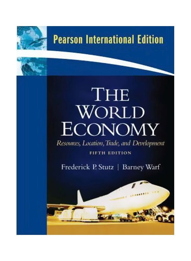 The World Economy: Resources, Location, Trade And Development Paperback Spanish by Frederick Stutz - 08 August 2008