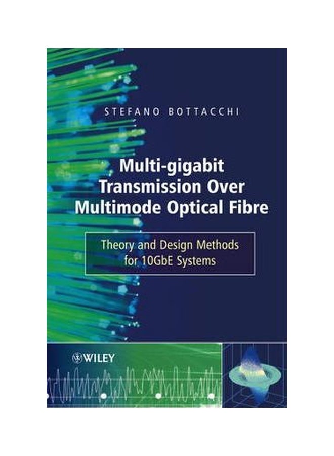 Multi-gigabit Transmission Over Multimode Optical Fibre Hardcover English by Stefano Bottacchi - 30 Aug 2006 