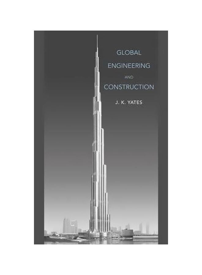 Global Engineering And Construction Hardcover English by J. K. Yates - 03 Nov 2006 