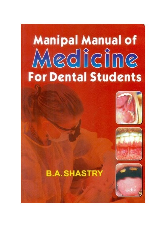 Manipal Manual Of Medicine For Dental Students Paperback English by B. A. Shastry - 01 January 2015 