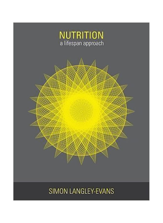 Nutrition: A Lifespan Approach Paperback English by Simon Langley-Evans - 29 June 2009 