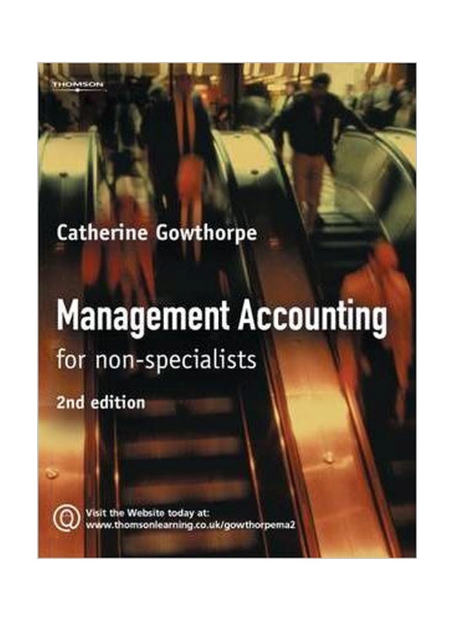 Management Accounting: For Non-Specialists Paperback English by Catherine Gowthorpe - 06 June 2005