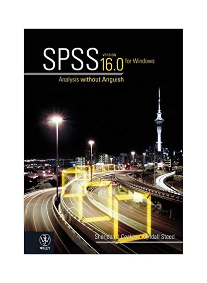 null - SPSS : Analysis Without Anguish Version 16.0 For Windows Paperback English by Sheridan J. Coakes - 15 October 2008 - Image 1