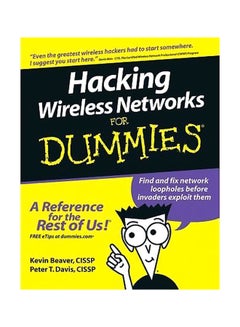 Hacking Wireless Networks For Dummies Paperback English by Kevin Beaver - 13 September 2005
