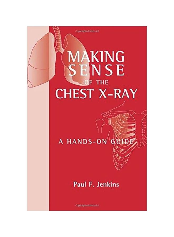 Making Sense Of The Chest X-ray Paperback English by Paul F. Jenkins - 29 April 2005 