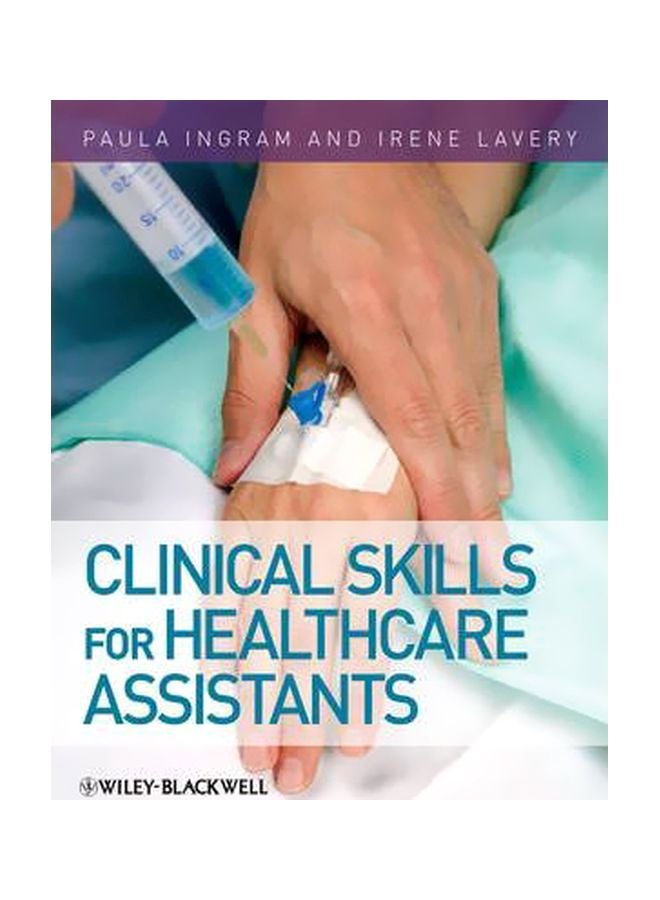 Clinical Skills For Healthcare Assistants Paperback English by Irene Lavery - 17 August 2009